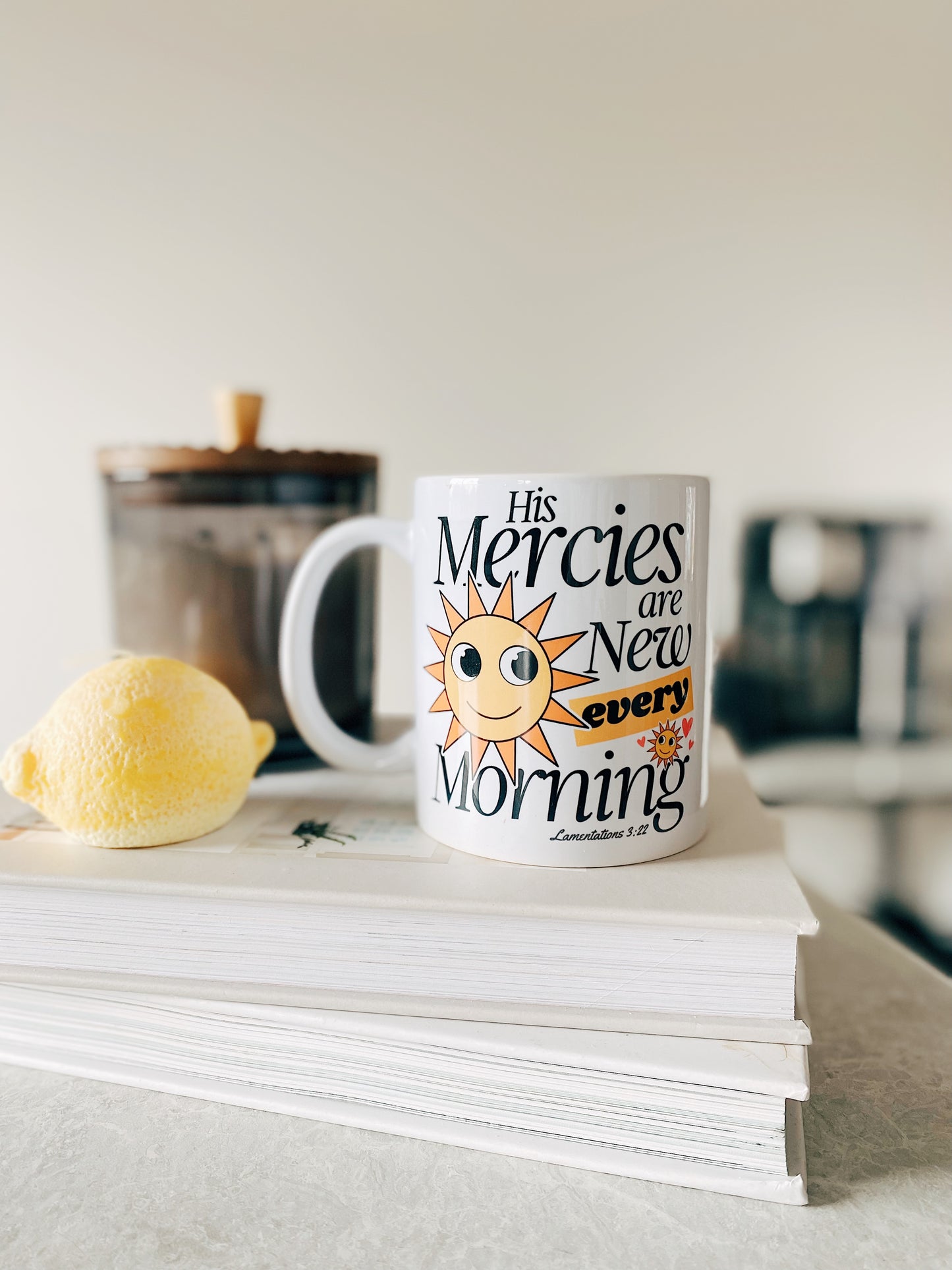 His Mercies are New Every Morning Mug