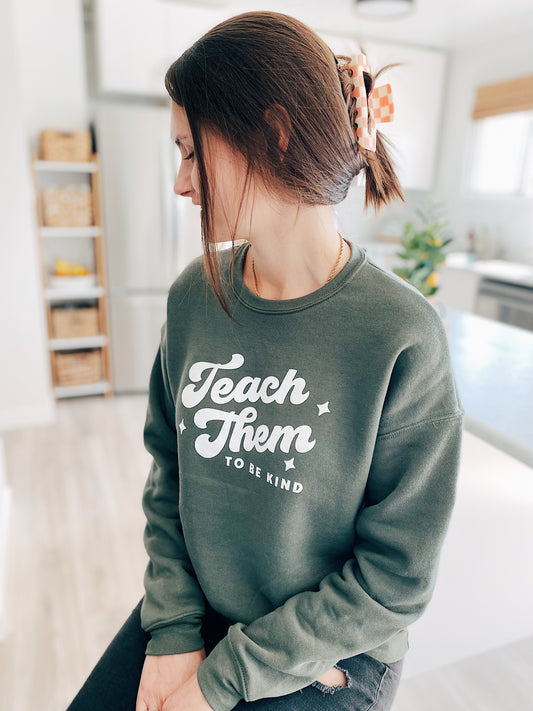 Teach Them To Be Kind - Crewneck Sweatshirt
