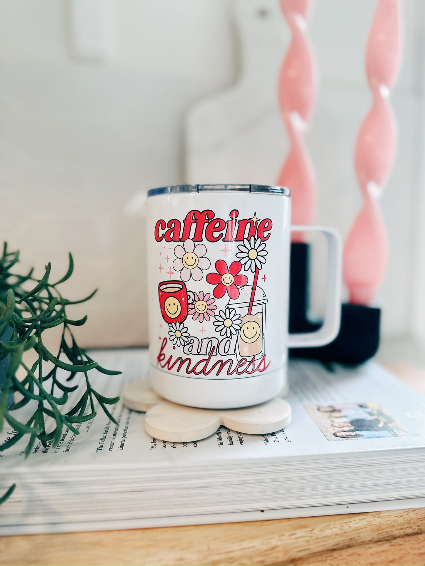 Caffeine and Kindness 12 oz insulated mug with spill proof lid