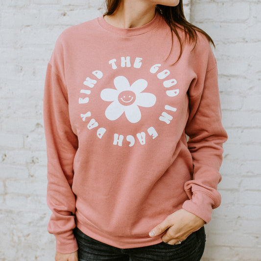 Find The Good In Each Day Crewneck sweatshirt - Mauve